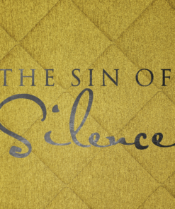 The Sin Of Silence