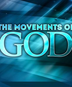 The Movements Of God